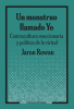 Cover Image: UN MONSTRUO LLAMADO YO