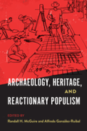 Cover Image: ARCHAEOLOGY, HERITAGE, AND REACTIONARY POPULISM