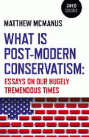 Imagen de cubierta: WHAT IS POST-MODERN CONSERVATISM