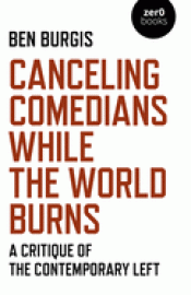 Imagen de cubierta: CANCELING COMEDIANS WHILE THE WORLD BURNS