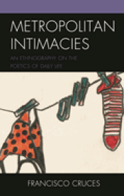 Cover Image: METROPOLITAN INTIMACIES: AN ETHNOGRAPHY ON THE POETICS OF DAILY LIFE