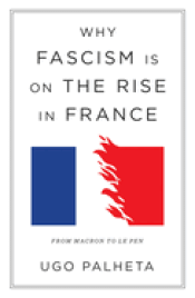 Cover Image: WHY FASCISM IS ON THE RISE IN FRANCE