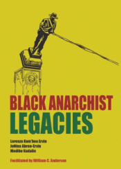 Cover Image: BLACK ANARCHIST LEGACIES