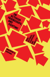 Cover Image: ON ACTIVISM, FRIENDSHIPS, AND FIGHTING: ORAL HISTORIES, STRATEGIES, AND CONFLICTS