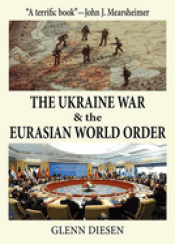 Cover Image: THE UKRAINE WAR & THE EURASIAN WORLD ORDER