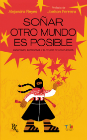 Cover Image: SOÑAR OTRO MUNDO ES POSIBLEE
