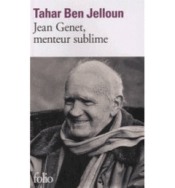 JEAN GENET, MENTEUR SUBLIME Cover Image: JEAN GENET, MENTEUR SUBLIME