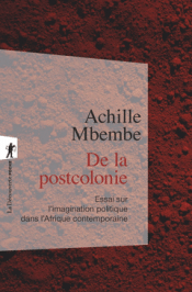 DE LA POSTCOLONIE Cover Image: DE LA POSTCOLONIE