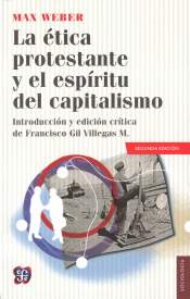 Imagen de cubierta: LA ÉTICA PROTESTANTE Y EL ESPÍRITU DEL CAPITALISMO