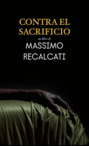 CONTRA EL SACRIFICIO Cover Image: CONTRA EL SACRIFICIO