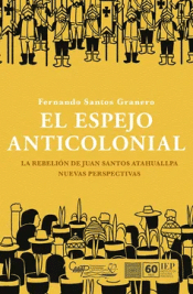 EL ESPEJO ANTICOLONIAL Cover Image: EL ESPEJO ANTICOLONIAL