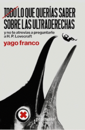 Cover Image: TODO LO QUE QUERÍAS SABER SOBRE LAS ULTRADERECHAS