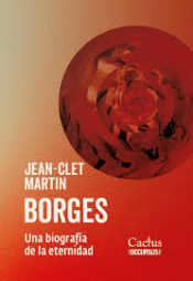 Cover Image: BORGES. UNA BIOGRAFÍA DE LA ETERNIDAD