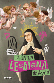 Cover Image: LA ÚNICA LESBIANA DE ÁVILA