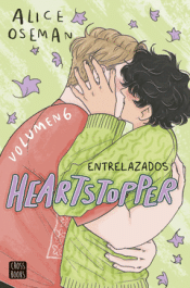 Cover Image: HEARTSTOPPER 6. ENTRELAZADOS