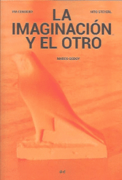LA IMAGINACION Y EL OTRO (BILINGUE) Cover Image: LA IMAGINACION Y EL OTRO (BILINGUE)