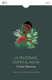 Cover Image: LA FELICIDAD, COMO EL AGUA
