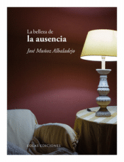 Cover Image: LA BELLEZA DE LA AUSENCIA