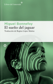 Cover Image: EL SUEÑO DEL JAGUAR