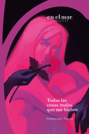 Cover Image: TODAS LAS COSAS MALAS QUE ME HICISTE