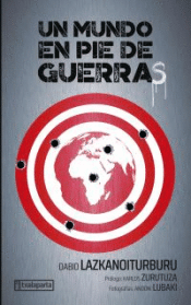 Cover Image: UN MUNDO EN PIE DE GUERRA