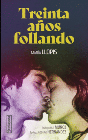 Cover Image: TREINTA AÑOS FOLLANDO