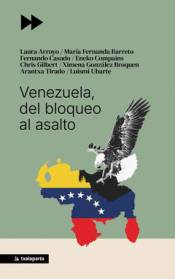 Cover Image: VENEZUELA, DEL BLOQUEO AL ASALTO