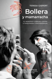 Cover Image: BOLLERA Y MAMARRACHA