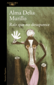 Cover Image: RAÍZ QUE NO DESAPARECE