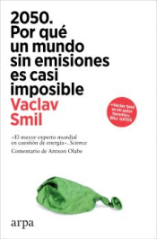 Cover Image: 2050. POR QUÉ UN MUNDO SIN EMISIONES ES CASI IMPOSIBLE