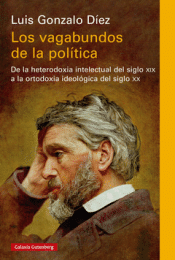 Cover Image: LOS VAGABUNDOS DE LA POLÍTICA