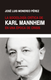 Cover Image: LA SOCIOLOGÍA CRÍTICA DE KARL MANNHEIM EN UNA ÉPOCA DE CRISIS