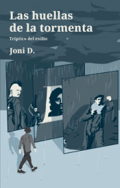 LAS HUELLAS DE LA TORMENTA Cover Image: LAS HUELLAS DE LA TORMENTA