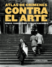 Cover Image: ATLAS DE CRÍMENES CONTRA EL ARTE