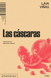 Cover Image: LAS CÁSCARAS