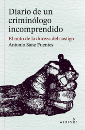 Cover Image: DIARIO DE UN CRIMINÓLOGO INCOMPRENDIDO