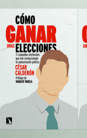Cover Image: CÓMO GANAR UNAS ELECCIONES