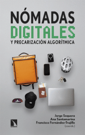 Cover Image: NÓMADAS DIGITALES Y PRECARIZACIÓN ALGORÍTMICA