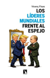 Cover Image: LOS LÍDERES MUNDIALES FRENTE AL ESPEJO