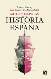 Cover Image: MITOS Y DISPUTAS EN LA HISTORIA DE ESPAÑA