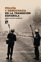 Cover Image: POLICÍA Y DEMOCRACIA EN LA TRANSICIÓN ESPAÑOLA