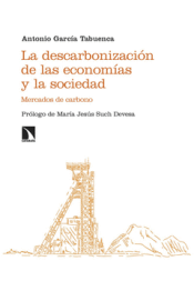 Cover Image: LA DESCARBONIZACIÓN DE LAS ECONOMÍAS Y LA SOCIEDAD