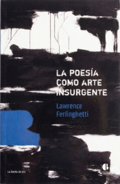 Cover Image: LA POESÍA COMO ARTE INSURGENTE