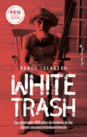 Imagen de cubierta: WHITE TRASH ESCORIA BLANCA