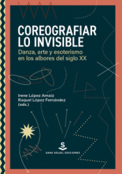 Cover Image: COREOGRAFIAR LO INVISIBLE