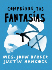 Cover Image: COMPRENDER TUS FANTASÍAS