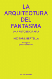 Cover Image: LA ARQUITECTURA DEL FANTASMA