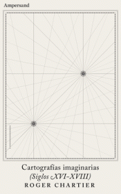 Cover Image: CARTOGRAFÍAS IMAGINARIAS (SIGLOS XVI-XVIII)