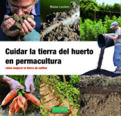 Cover Image: CUIDAR LA TIERRA DEL HUERTO EN PERMACULTURA