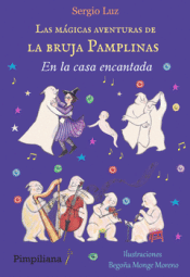 Cover Image: LAS MÁGICAS AVENTURAS DE LA BRUJA PAMPLINAS: EN LA CASA ENCANTADA